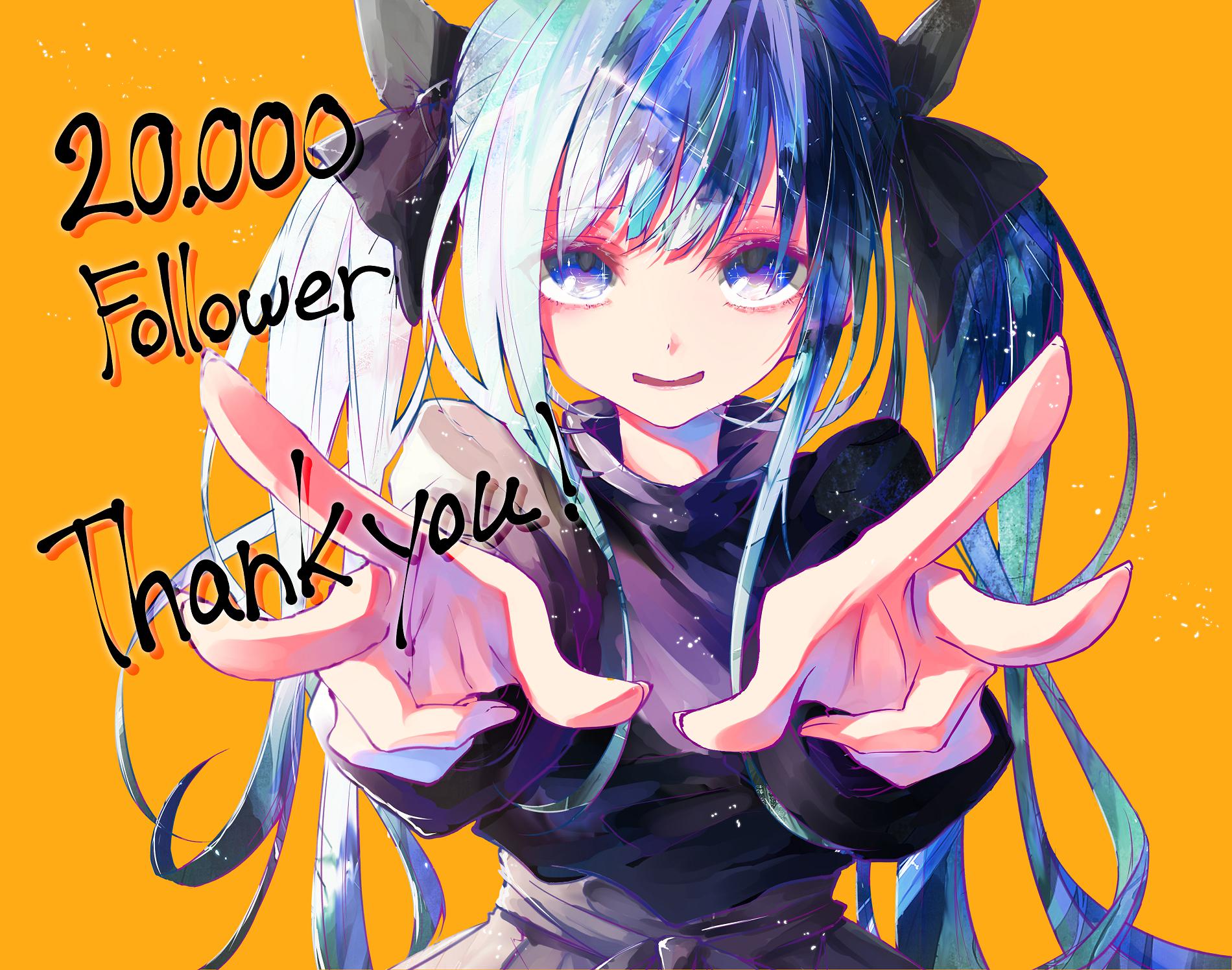 Twitter 20k Follower 感謝 Twitter 20k Follower 感謝