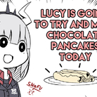 Lucy is going to make chocopan!