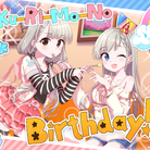 O-Ku-Ri-Mo-No-Birthday!