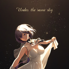 under the same sky
