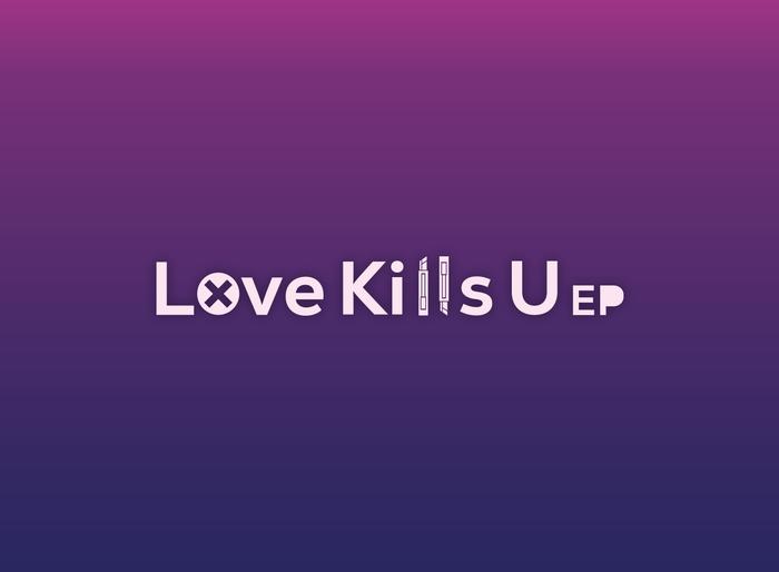 『Love Kills U EP』插画图片壁纸
