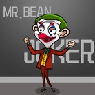 【Mr.bean & Joker】