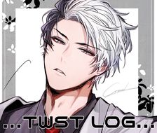 ❖TWST LOG Ⅶ ❖